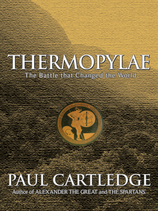 Title details for Thermopylae by Paul Cartledge - Available